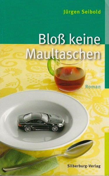Bloß keine Maultaschen: Roman