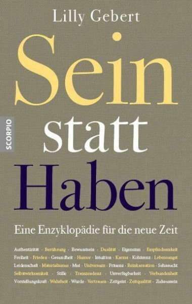 Sein statt Haben: Eine Enzyklopädie für die neue Zeit