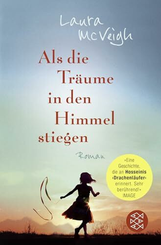 Als die Träume in den Himmel stiegen: Roman