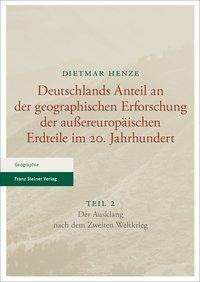 Deutschlands Anteil an der geographischen Erforschung der außereuropäischen Erdteile im 20. Jahrhund