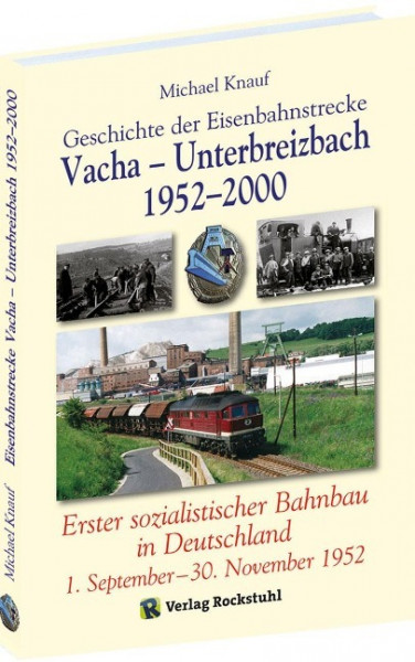 Geschichte der Eisenbahnstrecke Vacha - Unterbreizbach 1952-2000