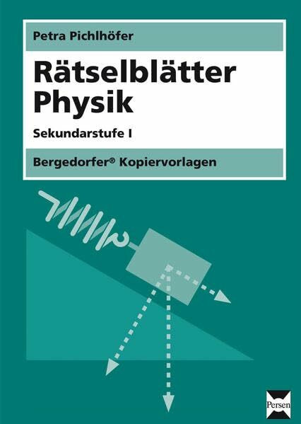 Rätselblätter Physik: (5. bis 10. Klasse)