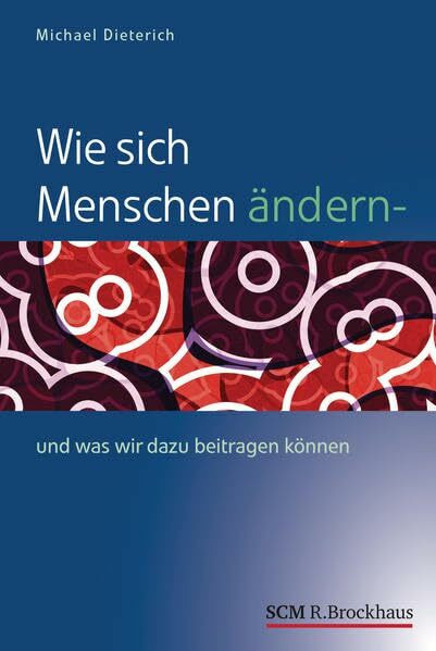 Wie sich Menschen ändern - und was wir dazu beitragen können