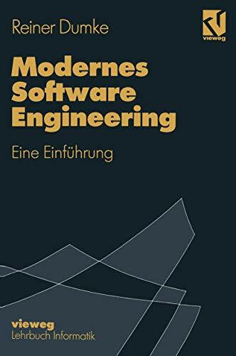 Modernes Software Engineering: Eine Einführung (Lehrbuch Informatik)