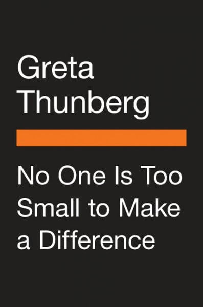 No One Is Too Small to Make a Difference
