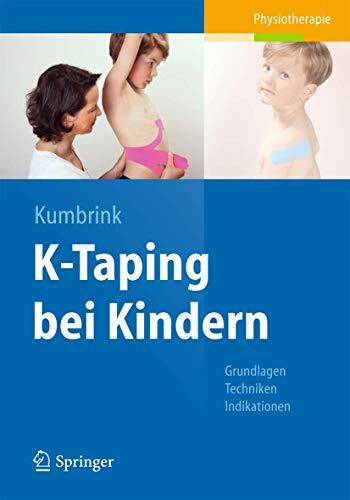 K-Taping bei Kindern: Grundlagen - Techniken - Indikationen