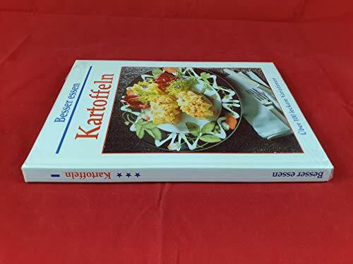 Kartoffeln. Über 100 leckere Variationen