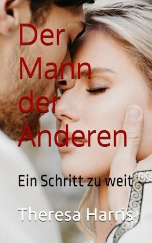 Der Mann der Anderen: Ein Schritt zu weit