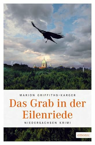 Das Grab in der Eilenriede: Niedersachsen Krimi