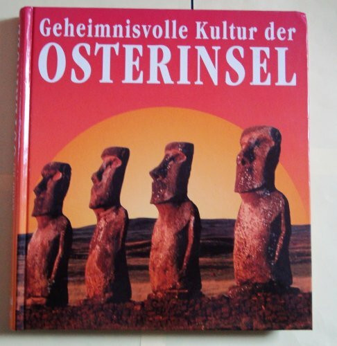 Geheimnisvolle Kultur der Osterinsel. Schätze aus dem Land des Hotu Matua