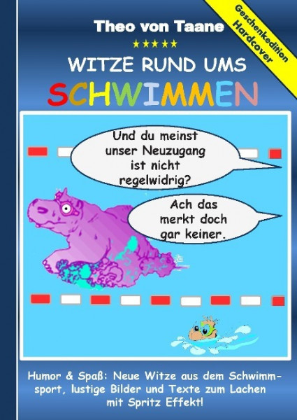 Geschenkausgabe Hardcover: Humor & Spaß - Witze rund ums Schwimmen, lustige Bilder und Texte zum Lac