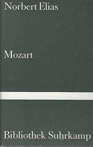 Mozart: Zur Soziologie eines Genies (Bibliothek Suhrkamp)