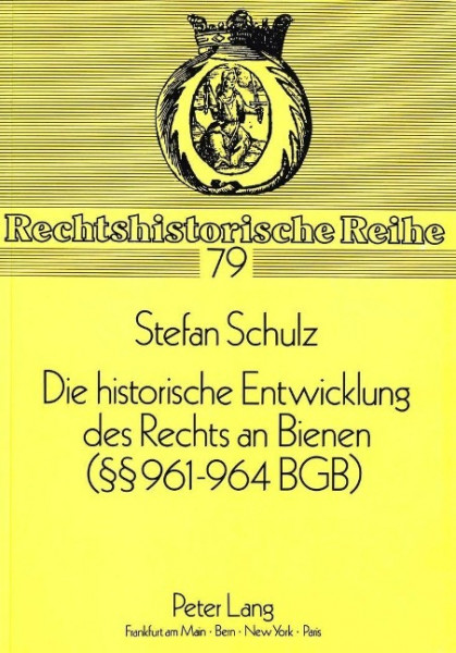 Die historische Entwicklung des Rechts an Bienen (§§ 961-964 BGB)