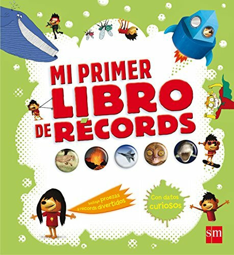 Aprendo más sobre. Mi primer libro de récords (Aprendo mas sobre)