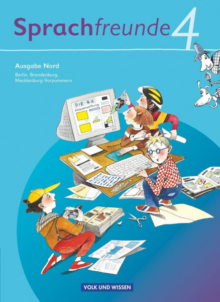 Sprachfreunde - Sprechen - Schreiben - Spielen - Ausgabe Nord 2010 (Berlin, Brandenburg, Mecklenburg-Vorpommern) - 4. Schuljahr: Sprachbuch ... Mecklenburg-Vorpommern), 4. Schuljahr)
