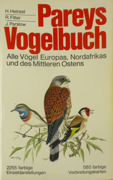 Pareys Vogelbuch : alle Vögel Europas, Nordafrikas und des Mittleren Ostens.