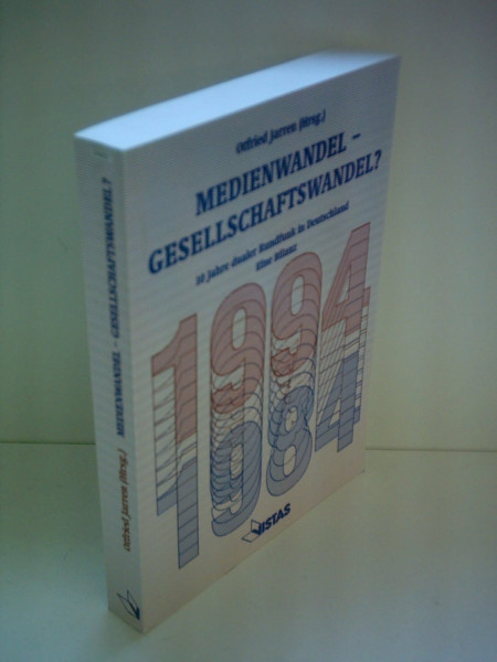 Medienwandel - Gesellschaftswandel?: 10 Jahre dualer Rundfunk in Deutschland. Eine Bilanz