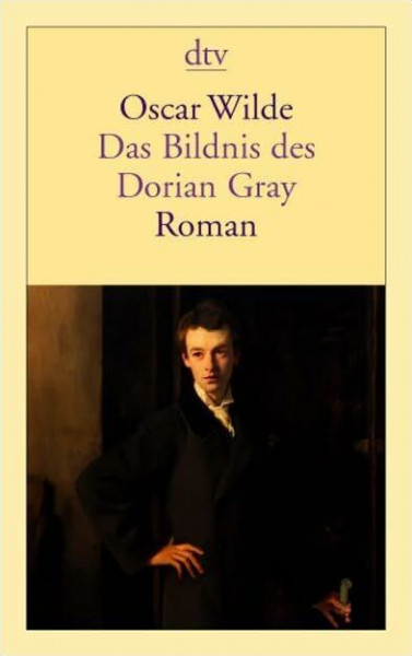 Das Bildnis des Dorian Gray. Roman.