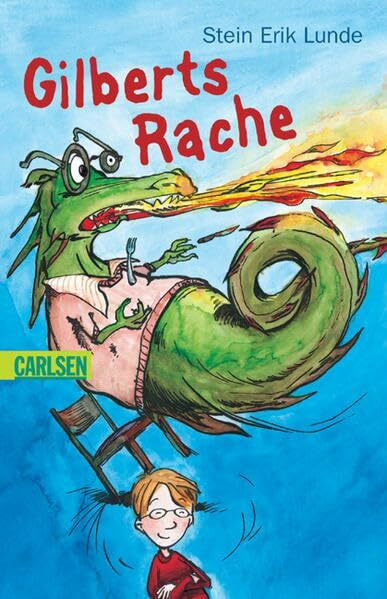 Gilberts Rache (CarlsenTaschenBücher)