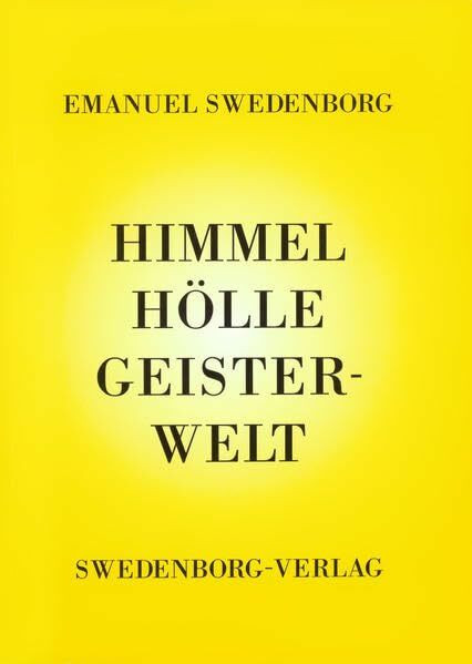 Himmel, Hölle, Geisterwelt: In der Nachdichtung: In der Nachdichtung. Deutsche Nachdichtung v. Walter Hasenclever