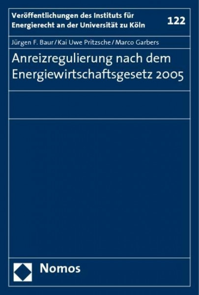 Anreizregulierung nach dem Energiewirtschaftsgesetz 2005