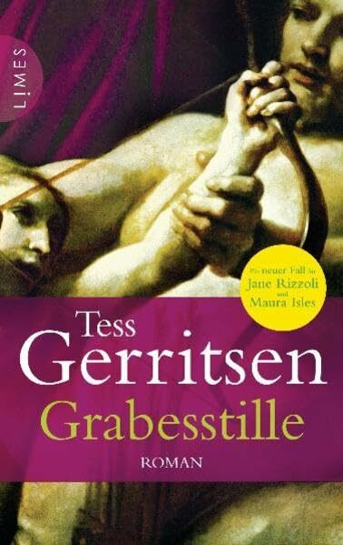 Grabesstille: der 9. Fall für Rizzoli & Isles: Roman