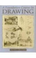 A Foundation Course in Drawing