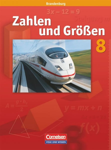 Zahlen und Größen - Sekundarstufe I - Brandenburg - 8. Schuljahr: Schulbuch