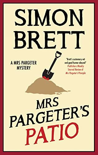 Mrs Pargeter's Patio (Mrs Pargeter Mysteries, 9)