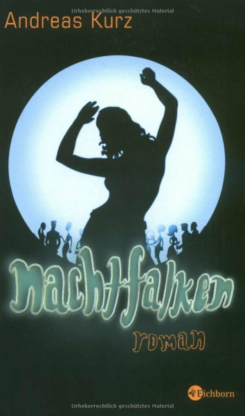 Nachtfalken: Roman