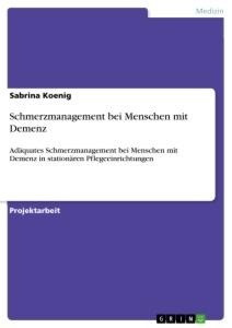 Schmerzmanagement bei Menschen mit Demenz