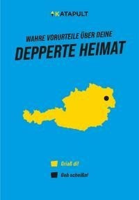 Wahre Vorurteile über deine depperte Heimat