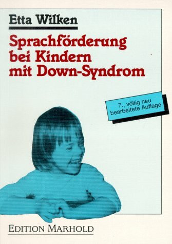 Sprachförderung bei Kindern mit Down- Syndrom