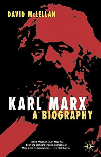 Karl Marx, Fourth Edition: A Biography