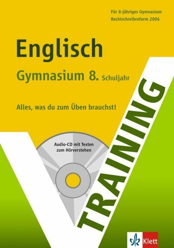 Training Englisch 8. Schuljahr Gymnasium