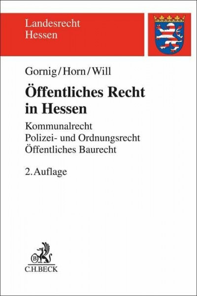 Öffentliches Recht in Hessen: Kommunalrecht, Polizei- und Ordnungsrecht, Öffentliches Baurecht (Landesrecht Hessen)