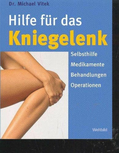Vitek Hilfe für das Kniegelenk, Weltbild, 143 Seiten, Bilder