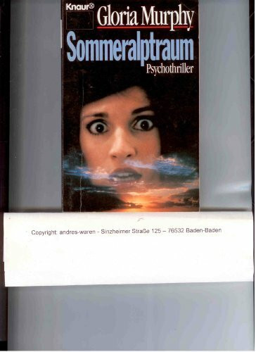 Sommeralptraum: Psychothriller (Knaur Taschenbücher. Romane, Erzählungen)