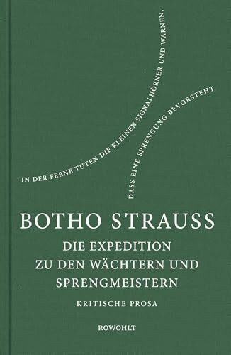 Die Expedition zu den Wächtern u. Sprengmeistern: Kritische Prosa