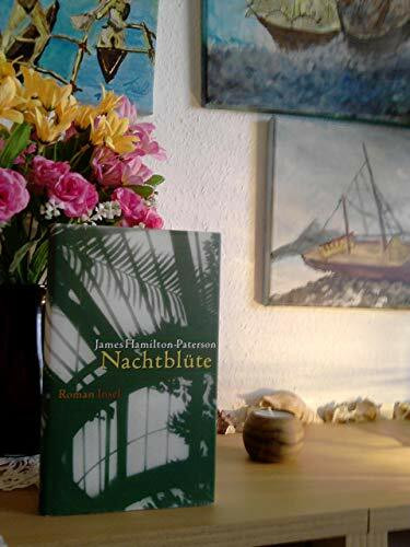 Nachtblüte: Roman: Roman. Aus d. Engl. v. Ebba D. Drolshagen.