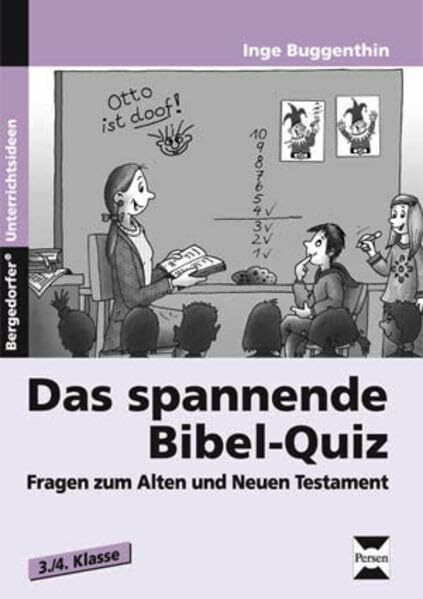 Das spannende Bibel-Quiz: Fragen zum Alten und Neuen Testament (3. und 4. Klasse)