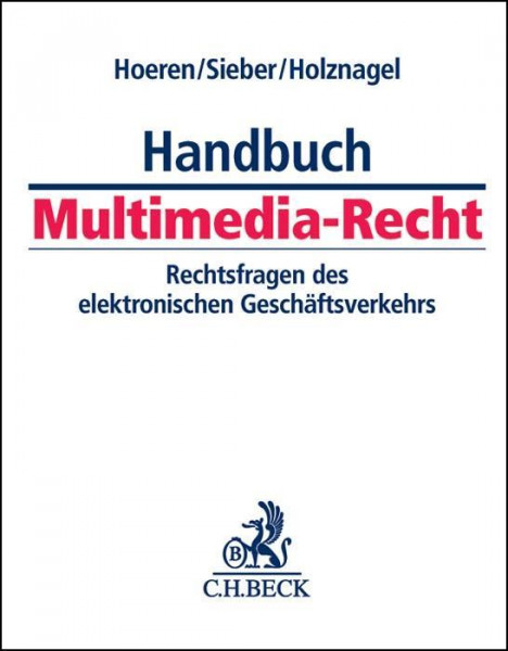 Handbuch Multimedia Recht (mit Fortsetzungsnotierung). Inkl. 50. Ergänzungslieferung