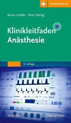 Klinikleitfaden Anästhesie: Mit Zugang zur Medizinwelt