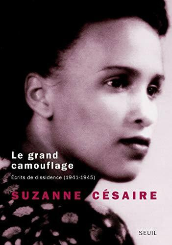 Le Grand Camouflage: Ecrits de dissidence (1941-1945)