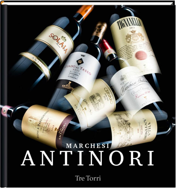 Marchesi Antinori: an Italian wine dynasty
