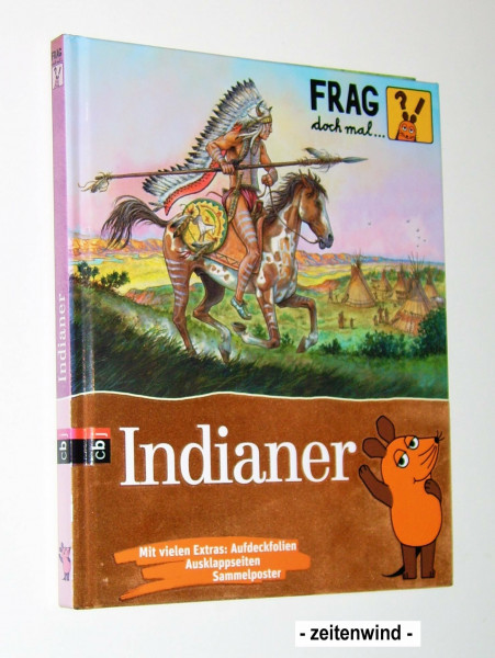 Frag doch mal ... die Maus! - Indianer