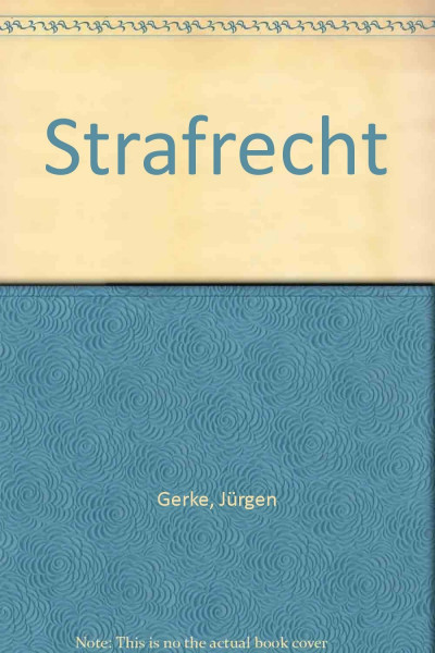 Strafrecht: Mit Strafverfahrens- und Ordnungswidrigkeitengesetz (Verwaltung in Praxis und Wissenschaft)