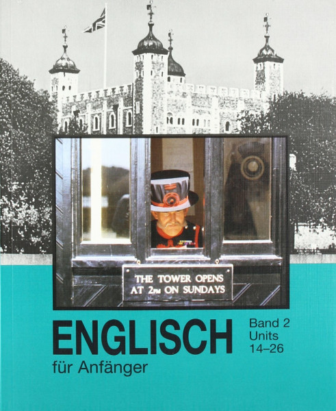Englisch für Anfänger Bd. 2: Telekolleg: Units 14-26