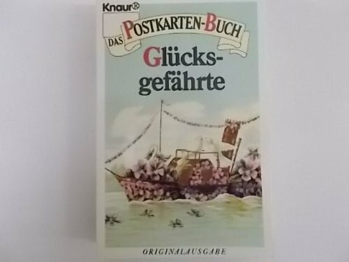 Glücksgefährte (Knaur Taschenbücher. Präsentbücher)