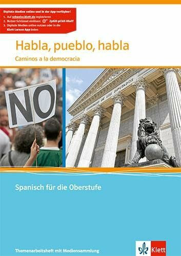 Habla, pueblo, habla. Caminos a la democracia: Themenarbeitsheft mit Mediensammlung Klasse 11-13